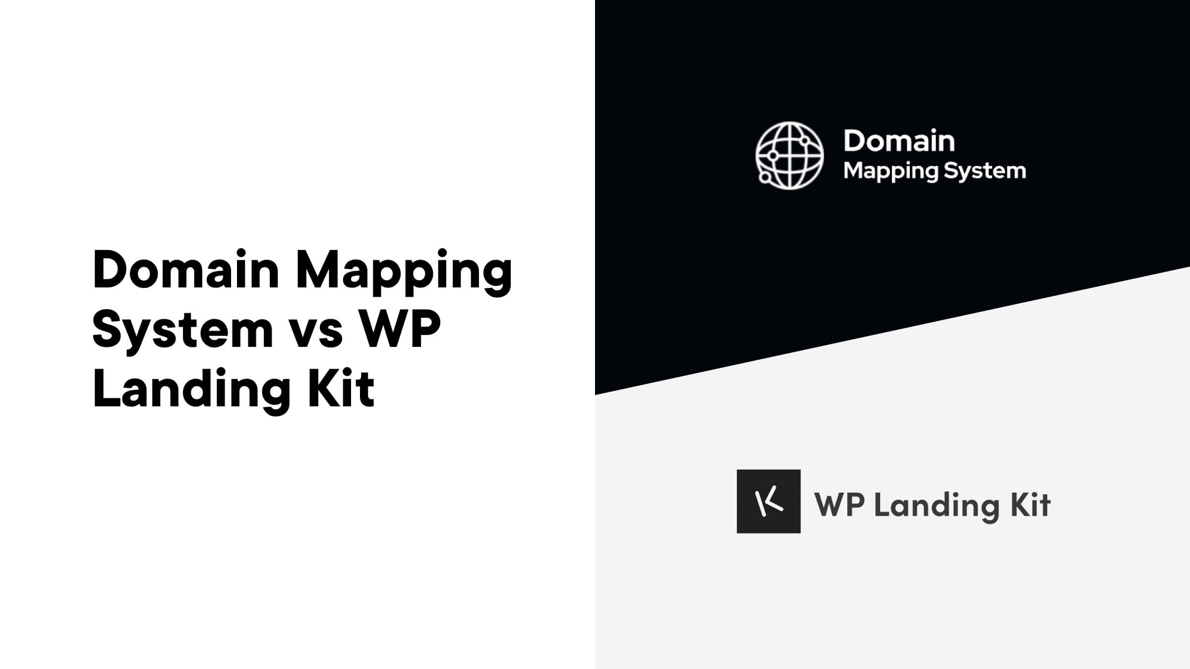 Domain Mapping System vs WP Landing Kit: Which is the Best WordPress Domain Mapping Plugin?
